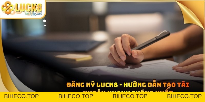 Luck8 Hướng Dẫn Tham Gia Cá Cược Cơ Bản Cho Thành Viên Mới - biheco