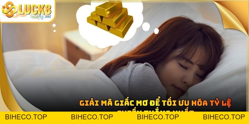 Giải Mã Giấc Mơ - Khám Phá Giá Trị Tâm Linh Đặc Biệt Cùng Luck8 - biheco