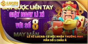 LUCK8 💯 Trang Chủ Cá Cược 1 WIN 2 Đăng Ký Thưởng Liền 888k - biheco