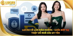 LUCK8 💯 Trang Chủ Cá Cược 1 WIN 2 Đăng Ký Thưởng Liền 888k - biheco