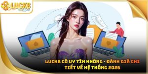 LUCK8 💯 Trang Chủ Cá Cược 1 WIN 2 Đăng Ký Thưởng Liền 888k - biheco