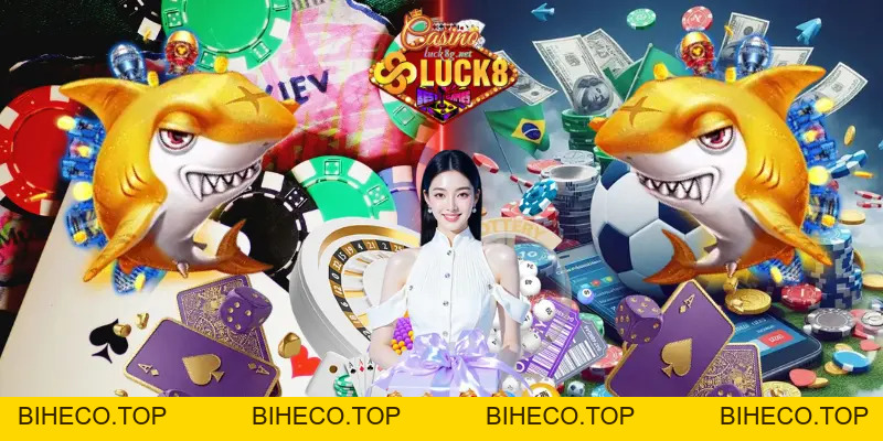 LUCK8 💯 Trang Chủ Cá Cược 1 WIN 2 Đăng Ký Thưởng Liền 888k - biheco