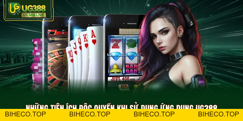 Tải App UG388 - Ứng Dụng Cá Cược Đỉnh Cao Cho Android Và Ios - biheco