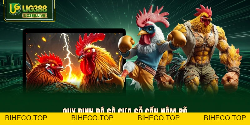 Đá Gà Cựa Gỗ -  100+ Trận Đỉnh Cao Tỷ Lệ Ăn 99% Tại UG388 - biheco