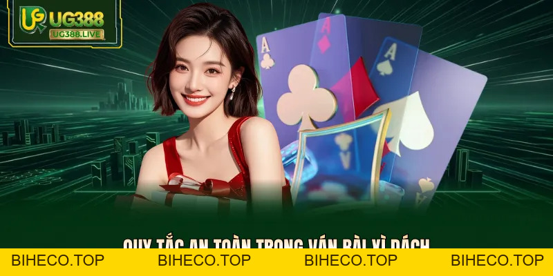 Luật Chơi Xì Dách UG388 - Thắng 95% Nhờ Các Quy Tắc Vàng - biheco
