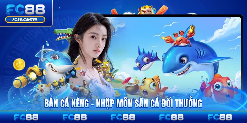 Bắn Cá Xèng - Nhập Môn Săn Cá Đổi Thưởng Nhận 100% Tiền Thật - biheco