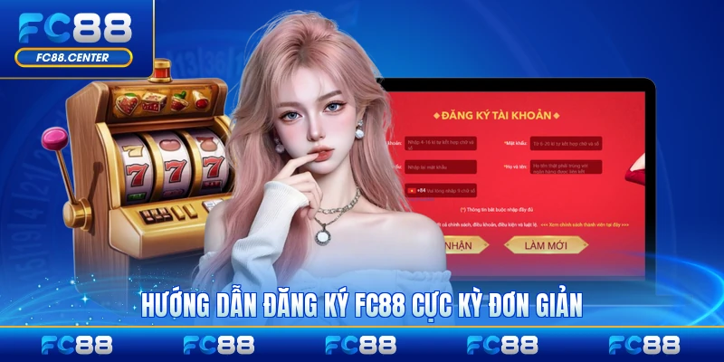 Đăng Ký FC88 - Các Bước Dễ Dàng, Ưu Đãi Ngập Tràn - biheco