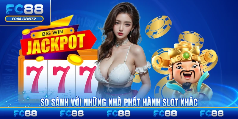 Nổ Hũ PG - So Sánh Với Các Nhà Phát Hành Slot Khác - biheco
