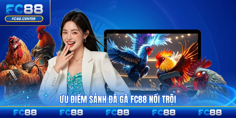 Đá Gà FC88 - So Sánh Các Hình Thức Cược Gà Thịnh Hành - biheco