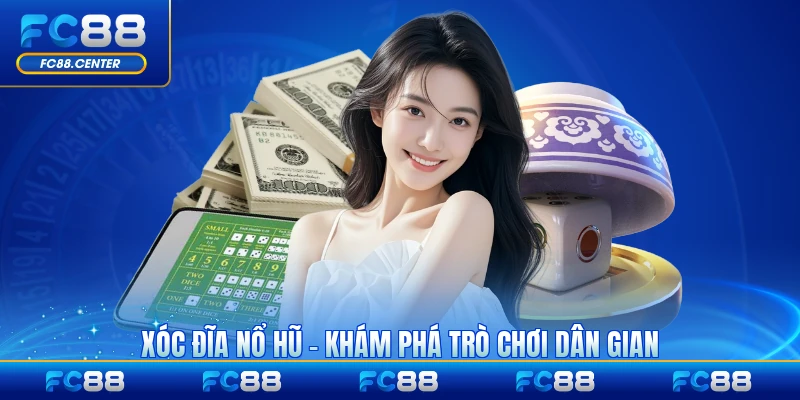 Xóc Đĩa Nổ Hũ - Khám Phá Trò Chơi Dân Gian Trực Tuyến 2026 - biheco